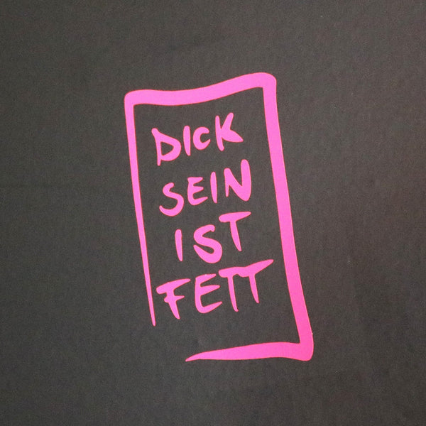 Dick sein ist Fett Vinyl Freiform Sticker - ButtwichSticker